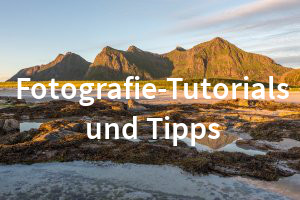 Fotografie-Tutorials und Tipps